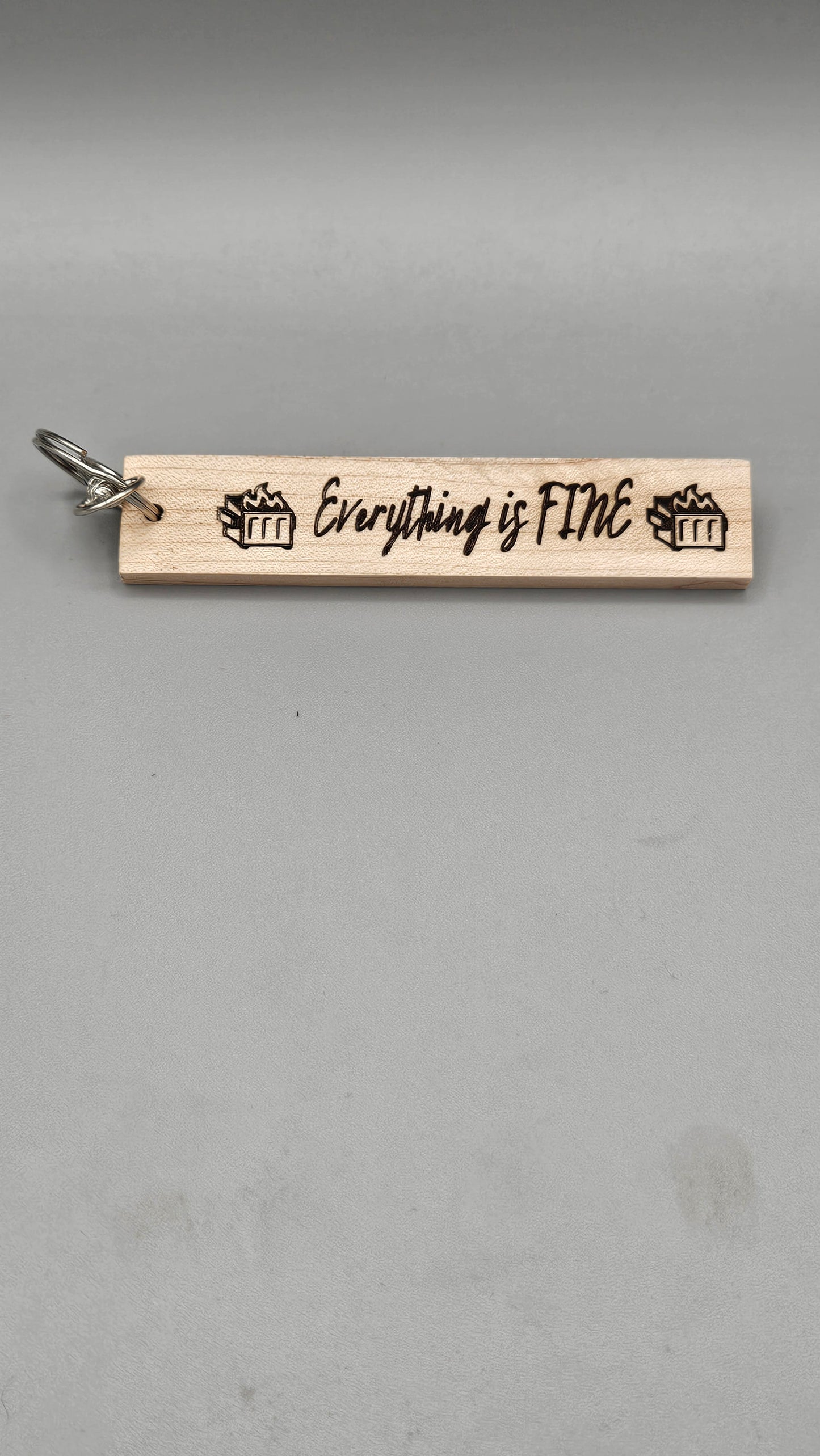 I'm Fine, It's Fine, Everything is Fine - Wood Block Keychain
