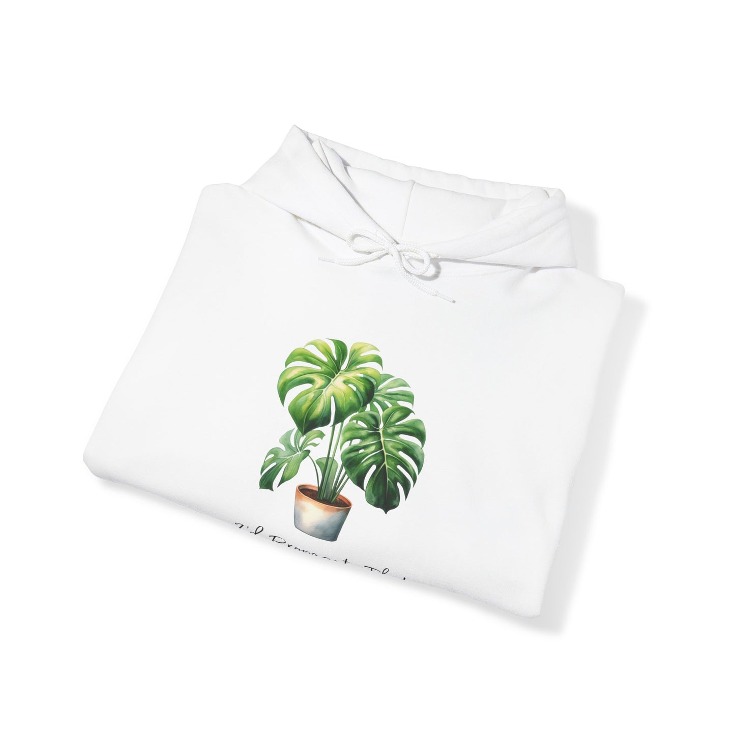 I'd Propagate That - Monstera Deliciosa Hoodie - Unisex Heavy Blend™ Hooded Sweatshirt