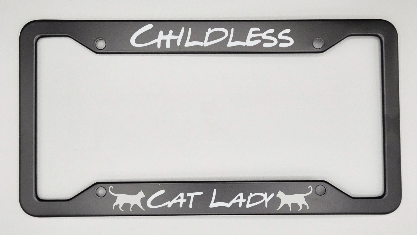 Childless Cat Lady - Metal License Plate Frame
