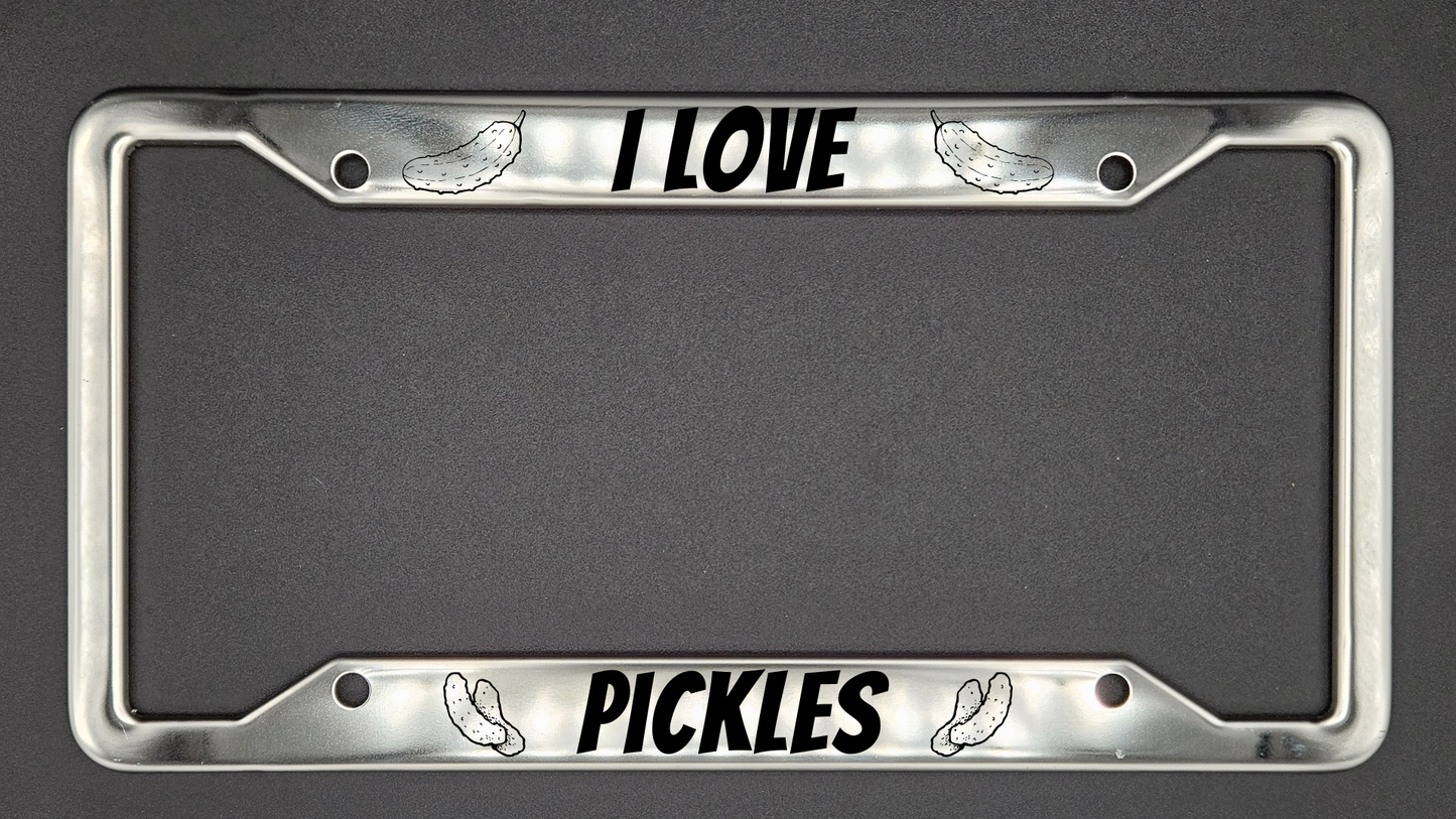 I Love Pickles - Metal License Plate Frame