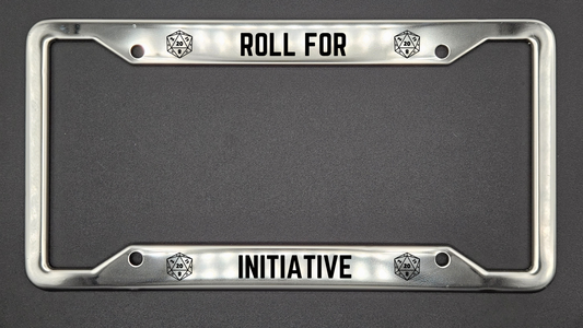Roll For Initiative - Metal License Plate Frame