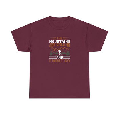 The Mountains are Calling T-Shirt - Unisex Heavy Cotton Tee