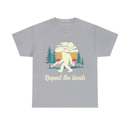 Respect The Locals | Sasquatch - Unisex Heavy Cotton Tee