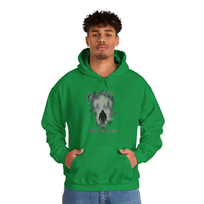 Be Careful Where You Wander | Bigfoot - Unisex Hooded Sweatshirt