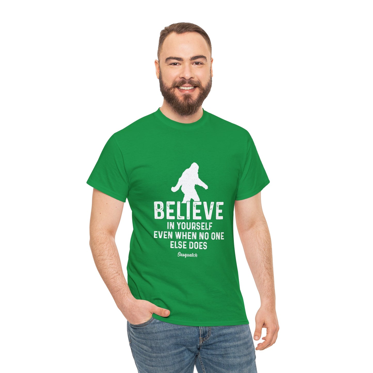 Believe In Yourself Bigfoot T-Shirt - Unisex Heavy Cotton Tee