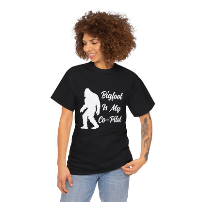 Bigfoot Is My Co-Pilot - Unisex Heavy Cotton Tee