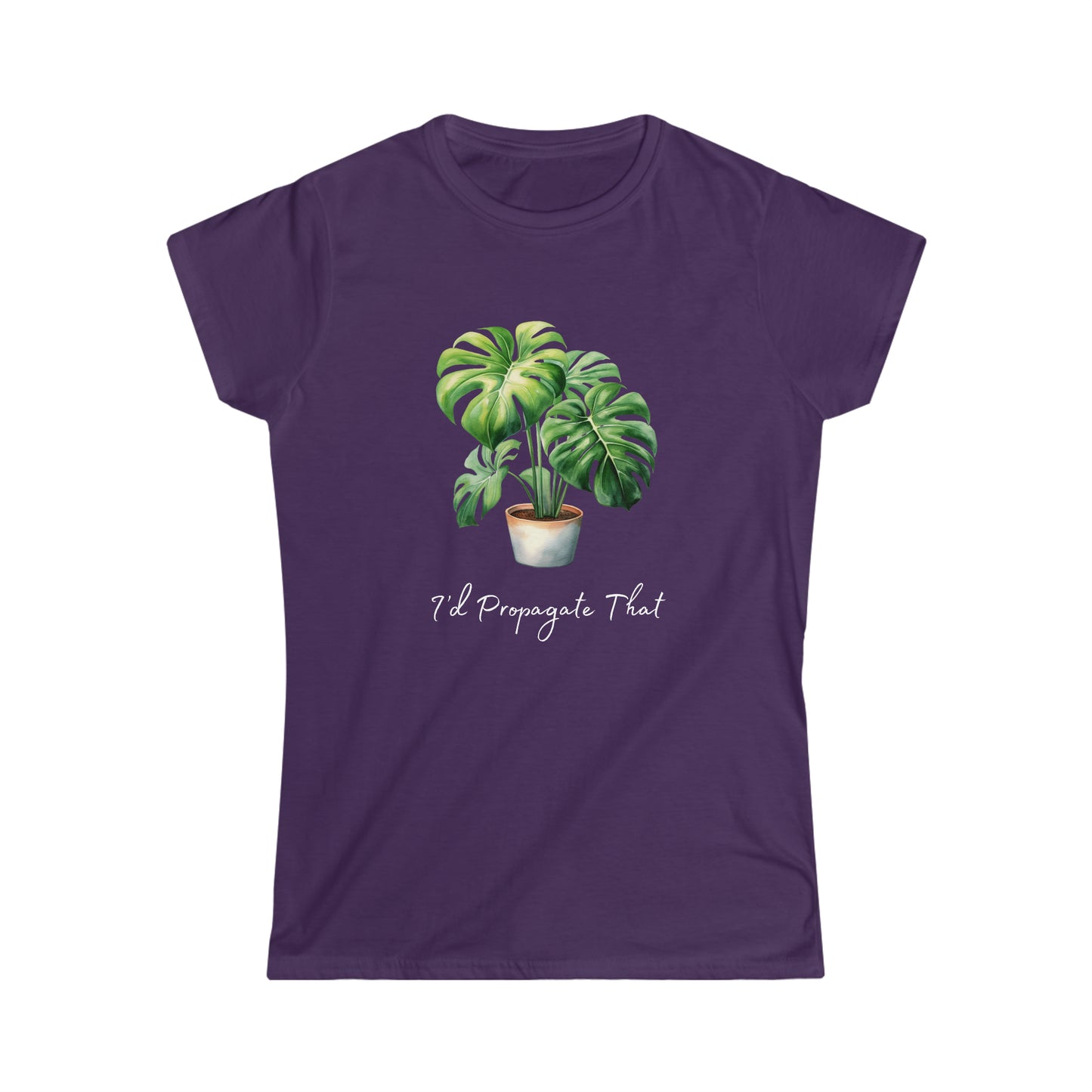 I'd Propagate That - Women's Softstyle Tee - Bigfoot Bigheart Studio