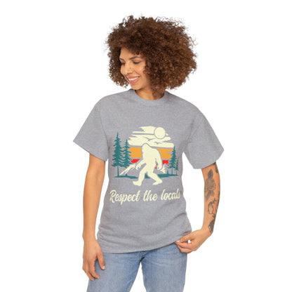 Respect The Locals | Sasquatch - Unisex Heavy Cotton Tee