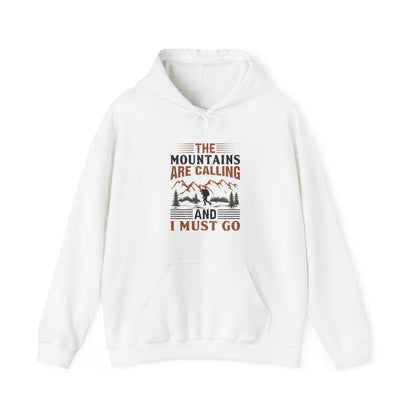 The Mountains Are Calling Hoodie - Unisex Heavy Blend™ Hooded Sweatshirt