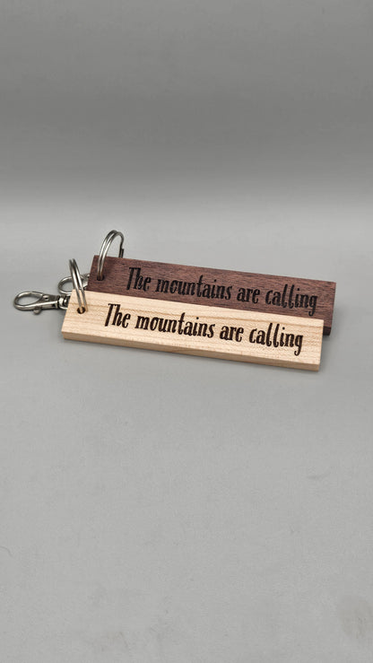 Wood Block Keychain - The Mountains are Calling