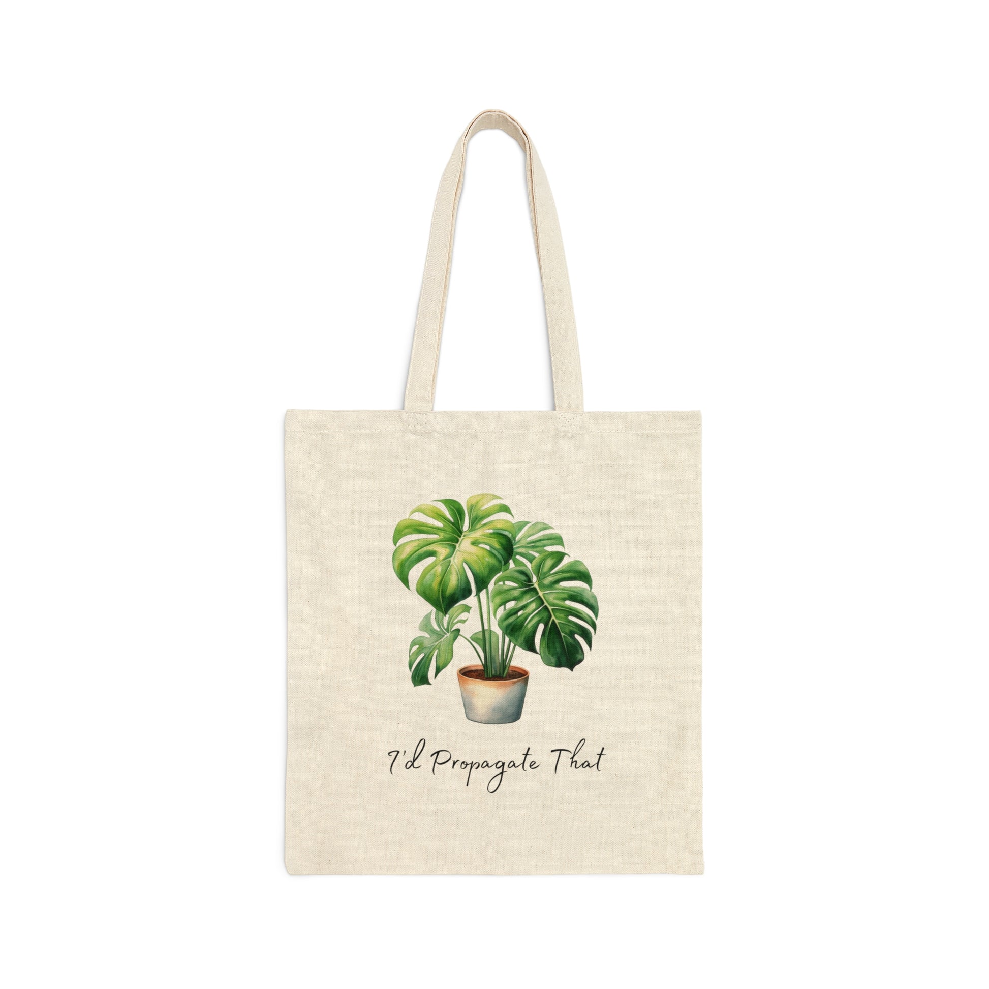 I'd Propagate That - Tote Bag - Bigfoot Bigheart Studio