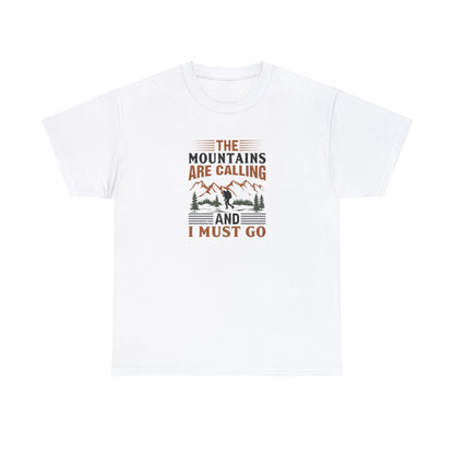 The Mountains are Calling T-Shirt - Unisex Heavy Cotton Tee