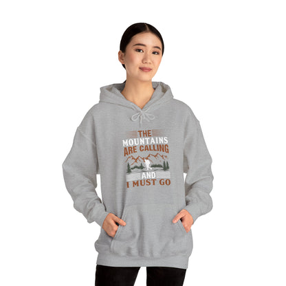 The Mountains Are Calling Hoodie - Unisex Heavy Blend™ Hooded Sweatshirt