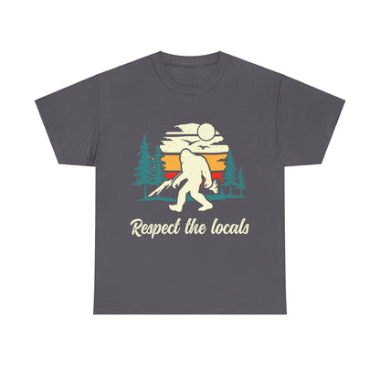 Respect The Locals | Sasquatch - Unisex Heavy Cotton Tee