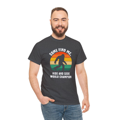 Hide And Seek Champion - Bigfoot - Adult Unisex Heavy Cotton Tee