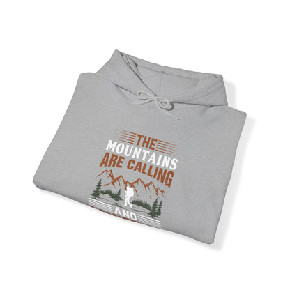 The Mountains Are Calling Hoodie - Unisex Heavy Blend™ Hooded Sweatshirt