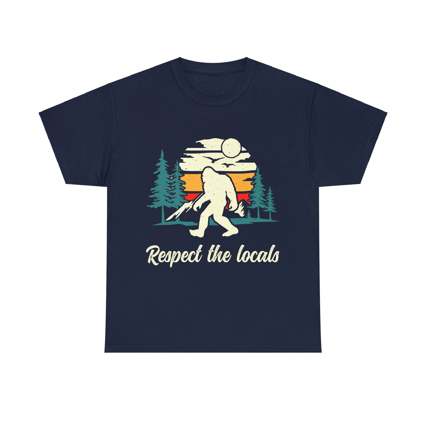 Respect The Locals | Sasquatch - Unisex Heavy Cotton Tee