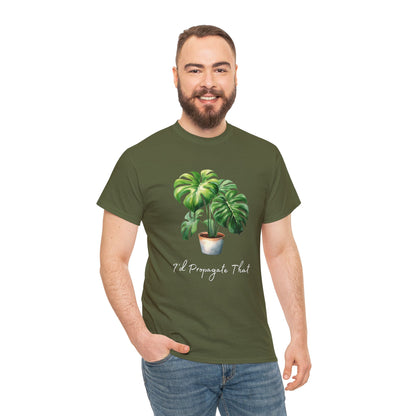 I'd Propagate That T-Shirt - Unisex Heavy Cotton Tee