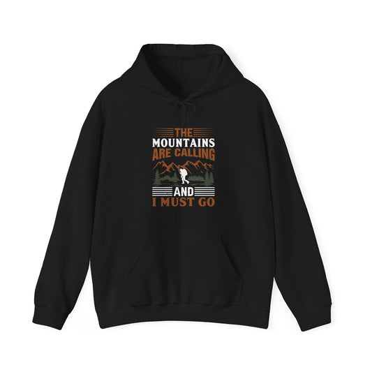 The Mountains Are Calling Hoodie - Unisex Heavy Blend™ Hooded Sweatshirt