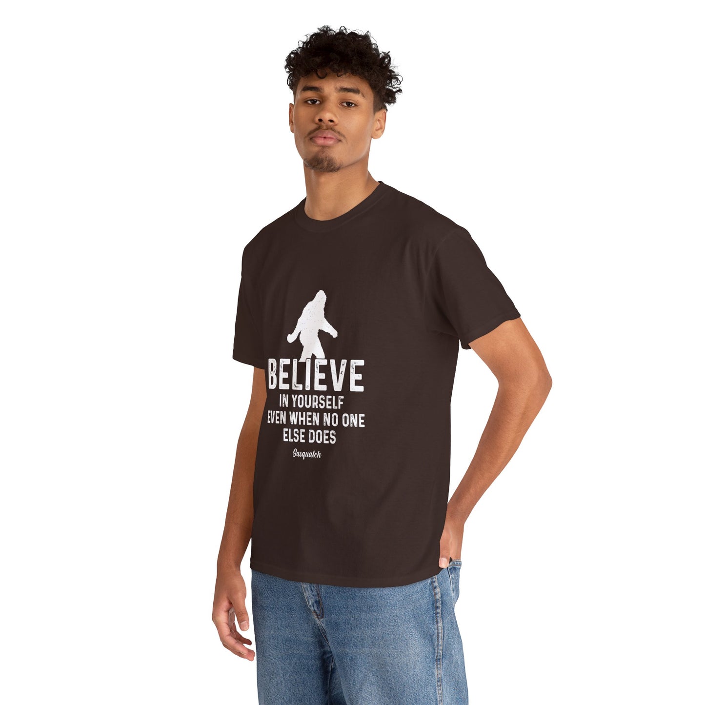 Believe In Yourself Bigfoot T-Shirt - Unisex Heavy Cotton Tee