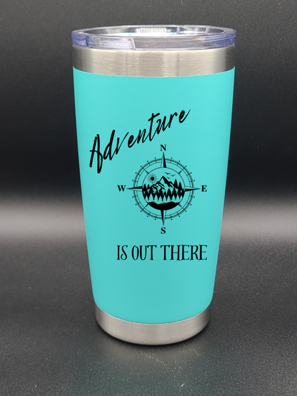 Adventure is out there - 20 Oz Coffee Cup - Water Tumbler - Bigfoot Bigheart Studio