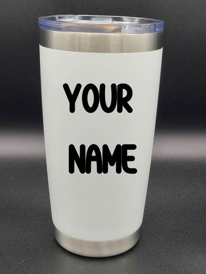 Customized Name Tumbler - Personalized 20 Oz Coffee Cup - Water Tumbler - Bigfoot Bigheart Studio