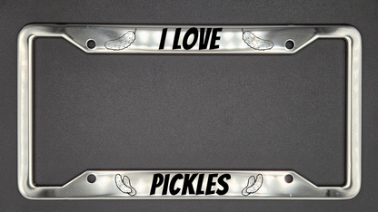 I Love Pickles - Metal License Plate Frame