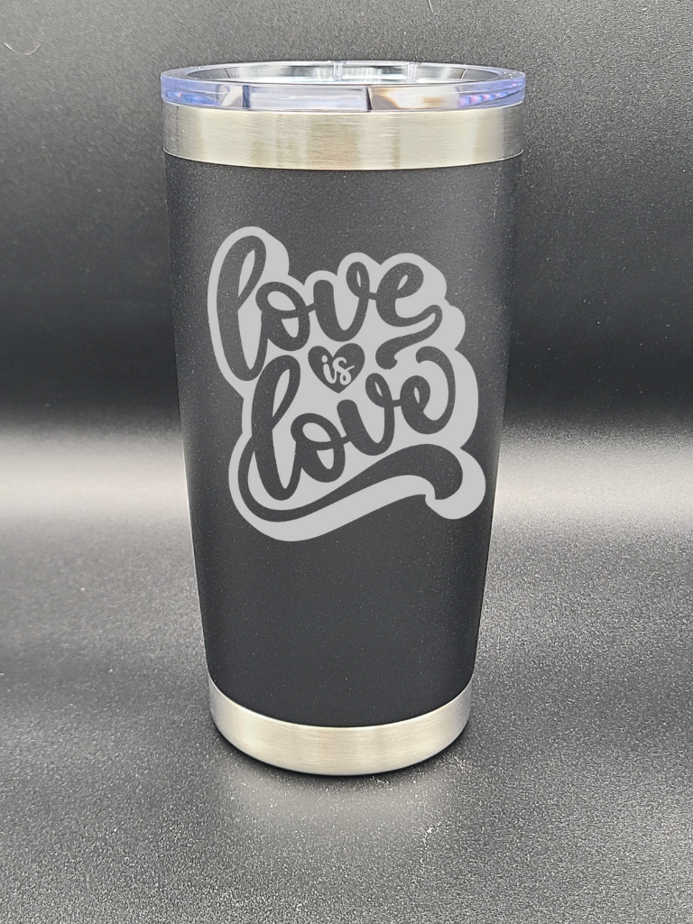 Love is Love - 20 Oz Coffee Cup - Water Tumbler