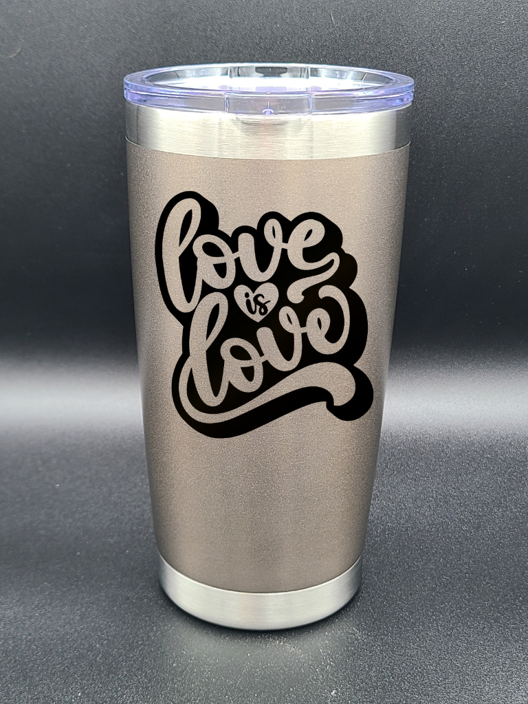 Love is Love - 20 Oz Coffee Cup - Water Tumbler - Bigfoot Bigheart Studio