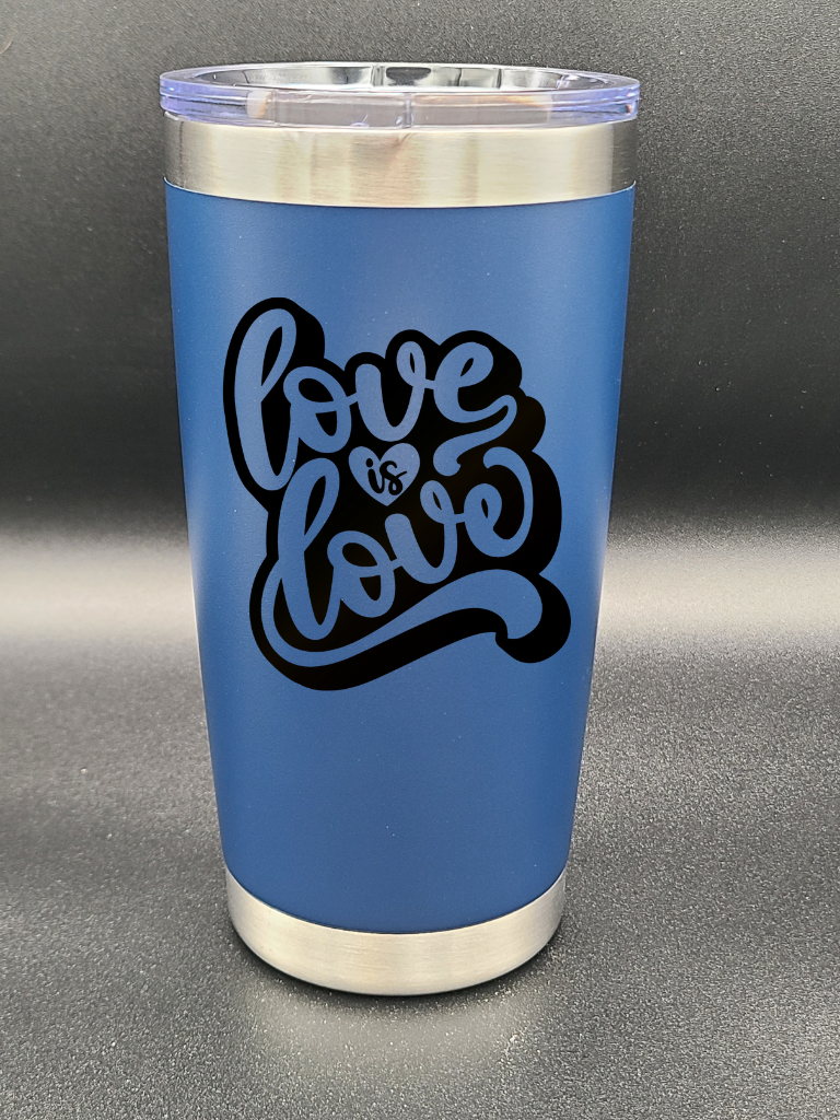 Love is Love - 20 Oz Coffee Cup - Water Tumbler - Bigfoot Bigheart Studio