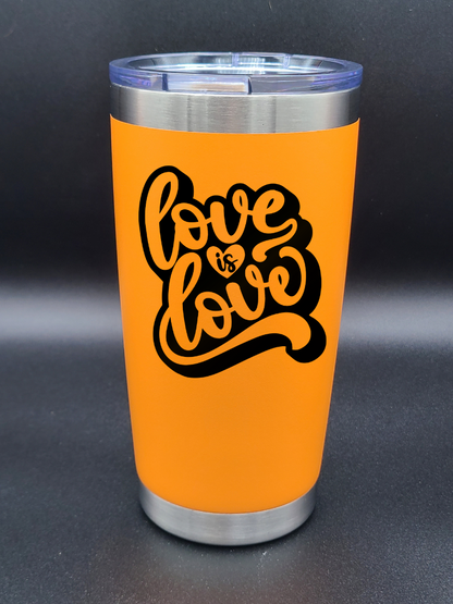 Love is Love - 20 Oz Coffee Cup - Water Tumbler - Bigfoot Bigheart Studio