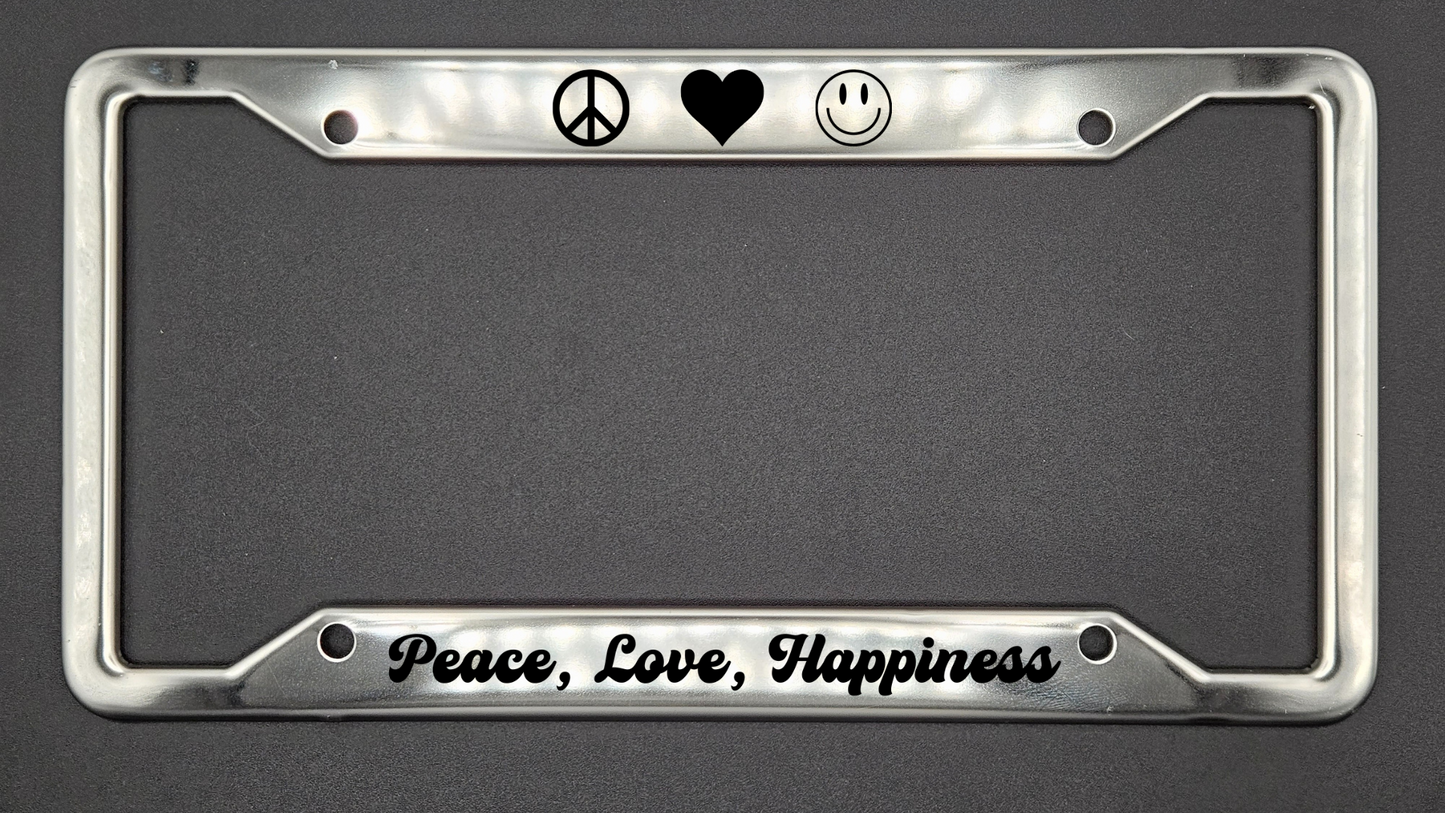 Peace Love Happiness - Stainless Steel License Plate Frame - Bigfoot Bigheart Studio