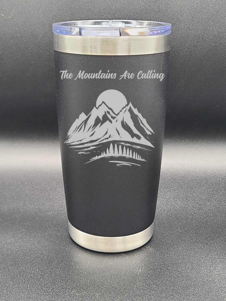 The Mountains Are Calling - 20 Oz Coffee Cup - Water Tumbler - Bigfoot Bigheart Studio