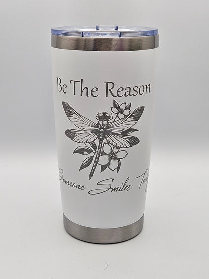 Be The Reason - Coffee Cup - Tumbler