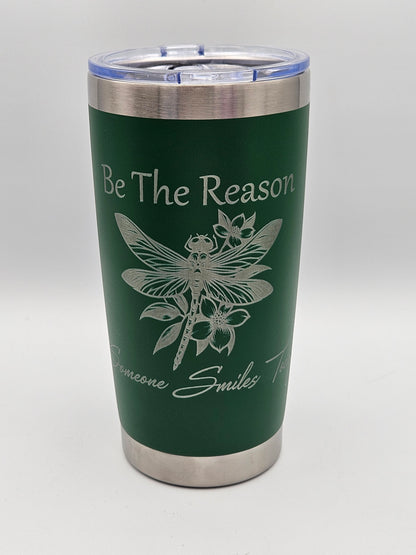 Be The Reason - Coffee Cup - Tumbler